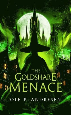 The Goldshare Menace 1