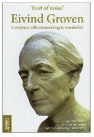 Ingrid Loe Dalaker - East of Noise, Häftad