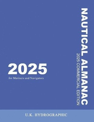 2025 Commercial Nautical Almanac for Mariners and Navigators 1