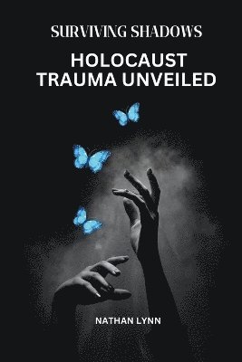 Surviving Shadows