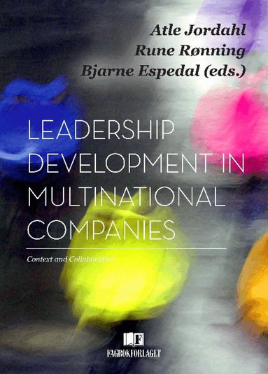 Atle Jordahl, Rune Ronning, Bjarne Espedal - Leadership Development in Multinational Companies, Häftad