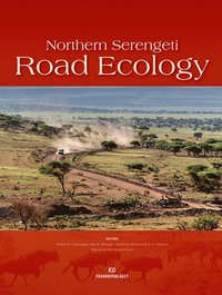 bokomslag Northern Serengeti Road Ecology