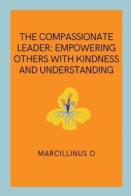 The Compassionate Leader 1