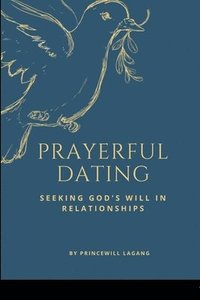 bokomslag Prayerful Dating