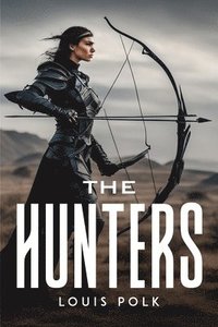 bokomslag The Hunters