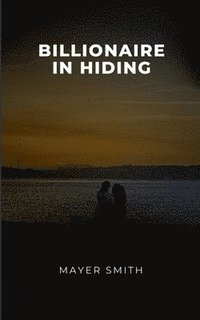 bokomslag Billionaire in Hiding