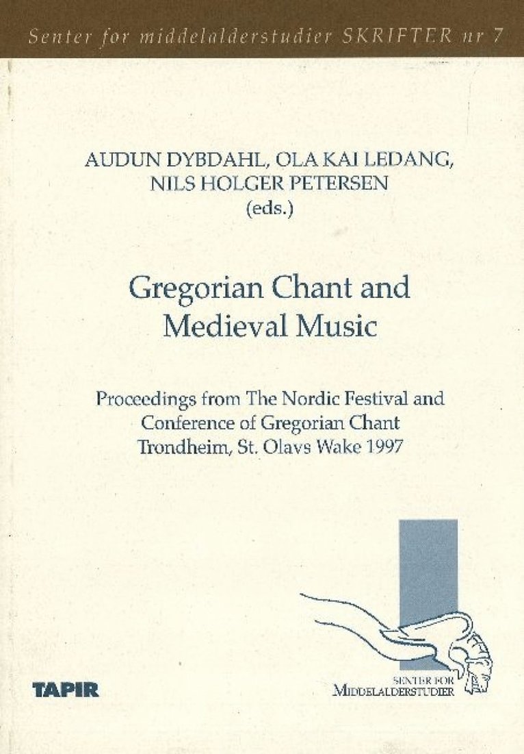 Audun Dybdahl, Ola Kai Ledang, Nils Holger Petersen - Gregorian Chant & Medieval Music, Häftad