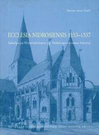 bokomslag Ecclesia Nidrosiensis, 1153-1537