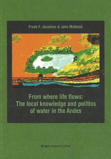 Frode F Jacobsen - From Where Life Flows, Häftad