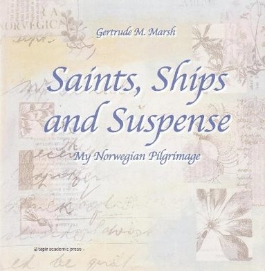 bokomslag Saints, Ships & Suspense