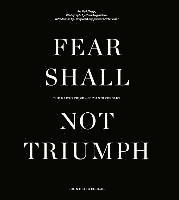 bokomslag Fear Shall Not Triumph