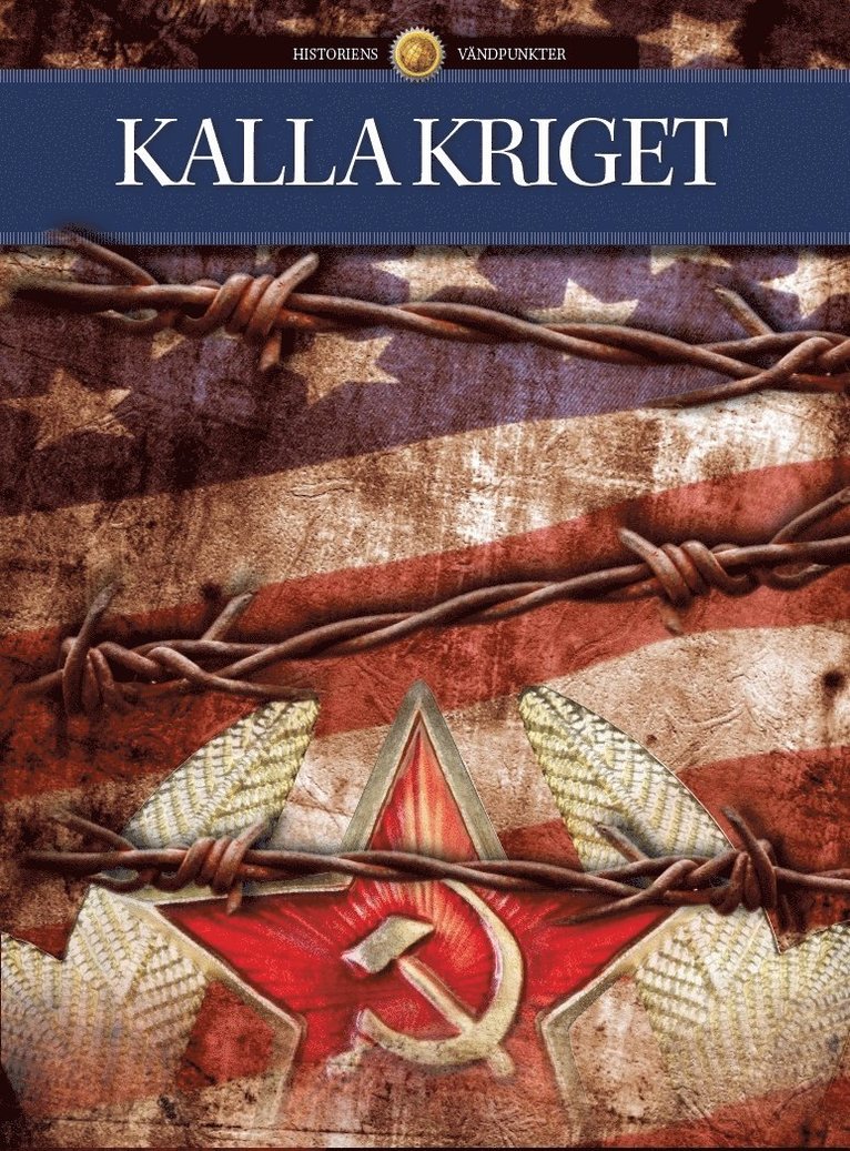 Peter Krogh Andersen, Rasmus Thirup Beck, Nadia Claudi, Jakob Eberhardt - Kalla kriget, Inbunden