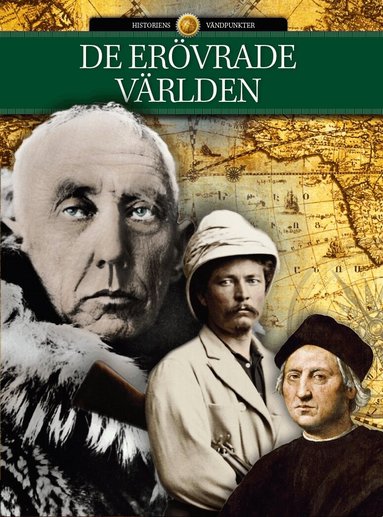 Nadia Claudi, Jakob Eberhardt, Jørn Madsen, Hans Henrik Rasmussen, Sune Sølund, Troels Ussing - De erövrade världen, Inbunden