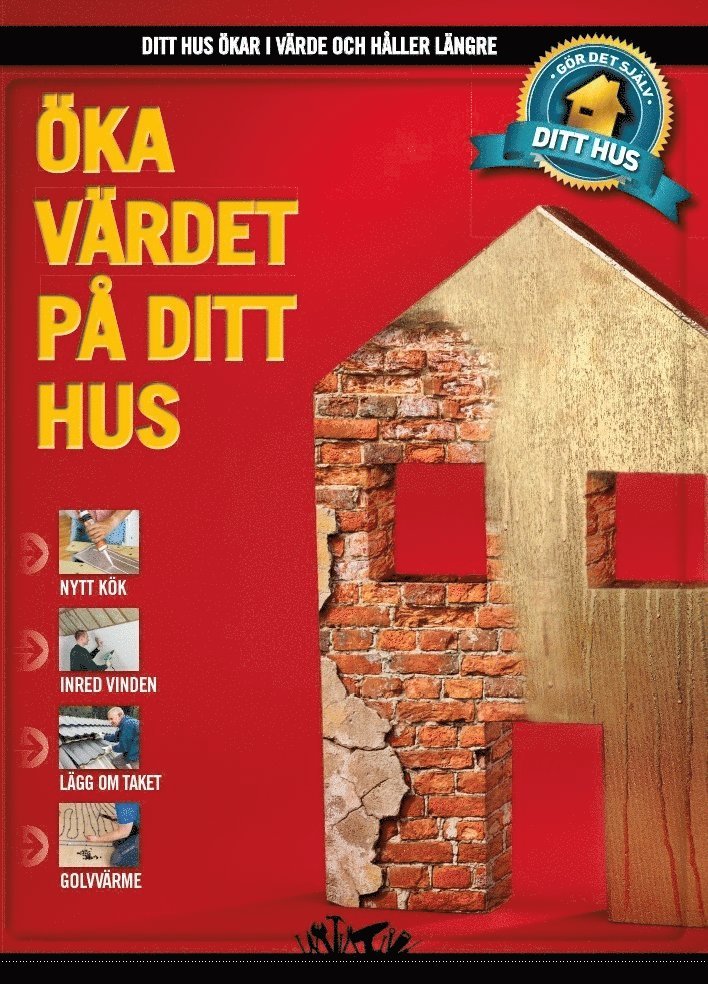 Öka värdet på ditt hus 1