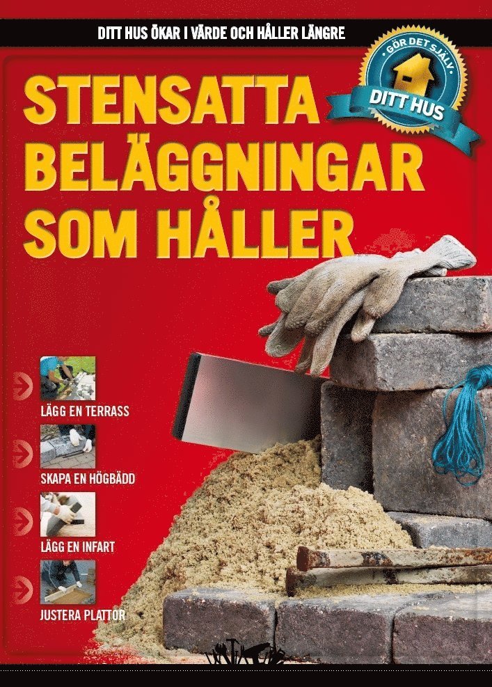 Stensatta beläggningar som håller