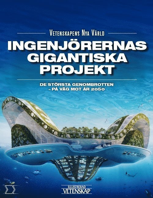 Ingenjörernas gigantiska projekt 1