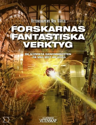 bokomslag Forskarnas fantastiska verktyg