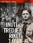 Else Christensen, Niels Hansen, Torben R. Simonsen, Berif Viuf, Ulla Edelbo Raaschou, Esben Schouboe, Stine Overbye, Gorm Palmgren - Inne i Tredje riket, Inbunden