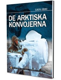 bokomslag De arkitiska¿konvojerna
