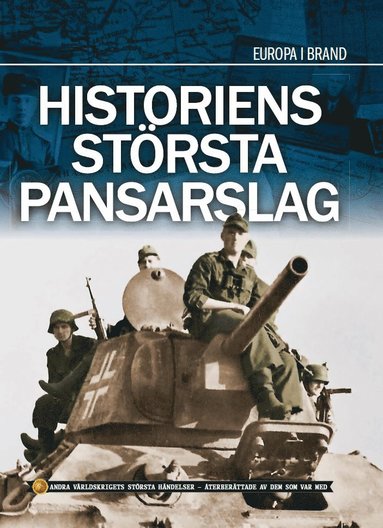 bokomslag Historiens största pansarslag