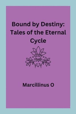 Bound by Destiny 1