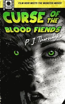 P J Thorndyke - Curse of the Blood Fiends, Häftad