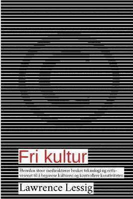 Lawrence Lessig - Fri kultur, Häftad