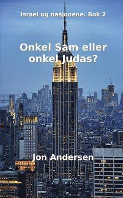 bokomslag Onkel Sam eller onkel Judas