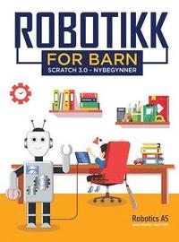 bokomslag Robotikk for barn