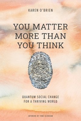 You Matter More Than You Think 1