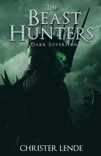 bokomslag The Beast Hunters Dark Sovereign