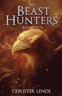 bokomslag The Beast Hunters Blood Oath