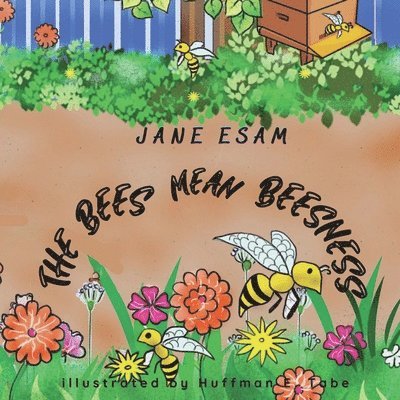 The Bees Mean Beesness 1