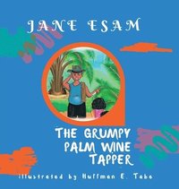 bokomslag The Grumpy Palm Wine Tapper