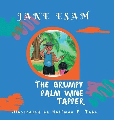 bokomslag Grumpy Palm Wine Tapper