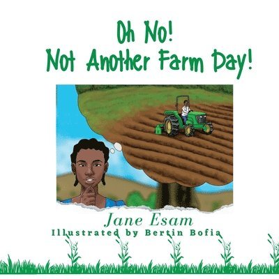 Oh No! Not Another Farm Day! 1