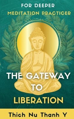 The Gateway to Liberation 1