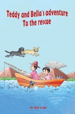 Teddy and Bella`s adventure - To the rescue 1