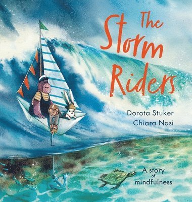 The Storm Riders- A story of mindfulness 1