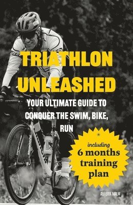 bokomslag Triathlon Unleashed