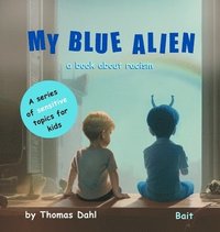 bokomslag My Blue Alien