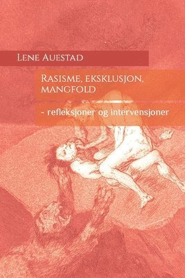 Lene Auestad - Rasisme, eksklusjon, mangfold, Häftad