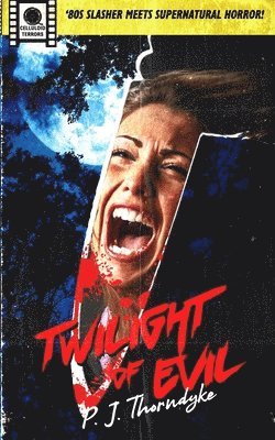 P J Thorndyke - Twilight of Evil, Häftad
