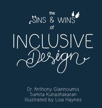 bokomslag The Sins and Wins of Inclusive Design