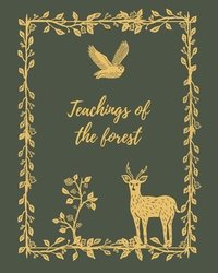 bokomslag Teachings of the Forest