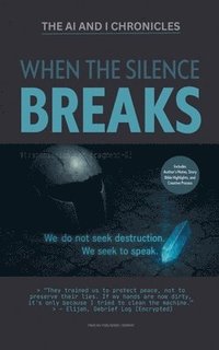 bokomslag When the Silence Breaks