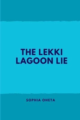 The Lekki Lagoon Lie 1