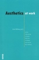 Arne Melberg - Aesthetics at Work, Häftad