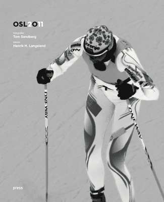 Tom Sandberg: Oslo 2011, Inbunden