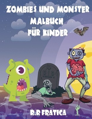 Zombies und Monster Malbuch fur Kinder 1